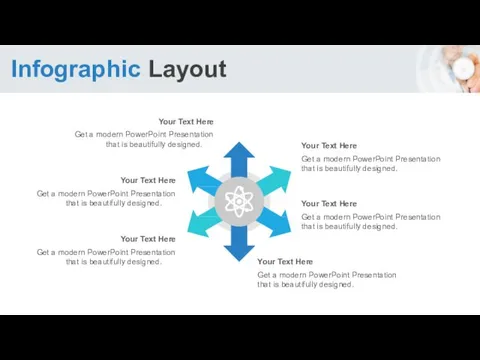 Infographic Layout Your Text Here Get a modern PowerPoint Presentation that