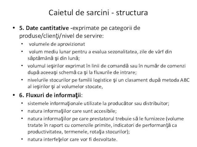 Caietul de sarcini - structura 5. Date cantitative -exprimate pe categorii