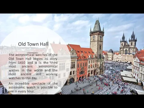 Old Town Hall The astronomical watches of the Old Town Hall