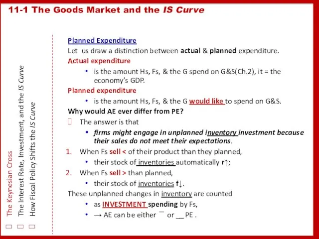 11-1 The Goods Market and the IS Curve The Keynesian Cross