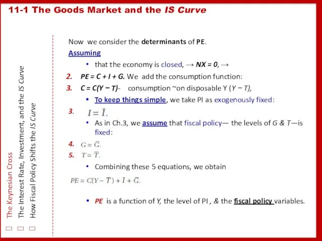 11-1 The Goods Market and the IS Curve The Keynesian Cross