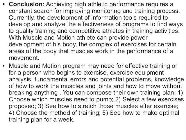 Conclusion: Achieving high athletic performance requires a constant search for improving