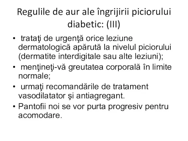 Regulile de aur ale îngrijirii piciorului diabetic: (III) trataţi de urgenţă