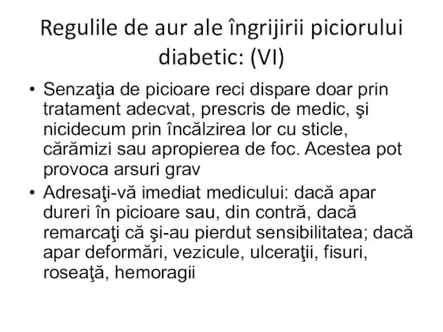 Regulile de aur ale îngrijirii piciorului diabetic: (VI) Senzaţia de picioare