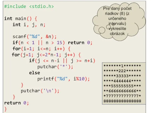 #include int main() { int i, j, n; scanf("%d", &n); if(n