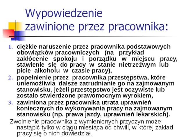 Wypowiedzenie zawinione przez pracownika: ciężkie naruszenie przez pracownika podstawowych obowiązków pracowniczych