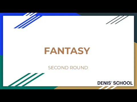 FANTASY SECOND ROUND