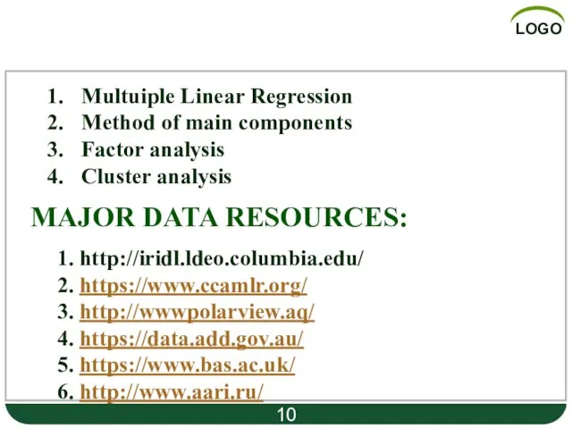 Methods: 1. http://iridl.ldeo.columbia.edu/ 2. https://www.ccamlr.org/ 3. http://wwwpolarview.aq/ 4. https://data.add.gov.au/ 5. https://www.bas.ac.uk/