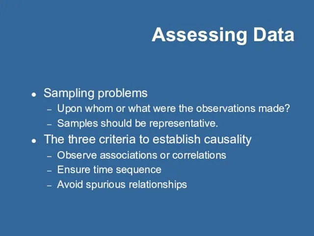 Assessing Data Sampling problems Upon whom or what were the observations