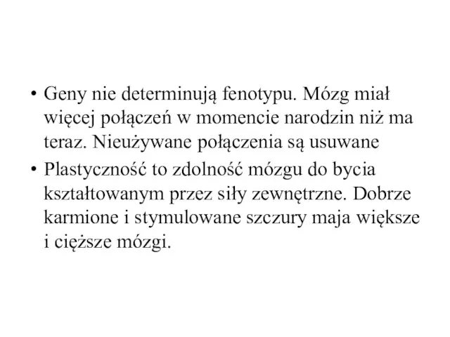 Geny nie determinują fenotypu. Mózg miał więcej połączeń w momencie narodzin