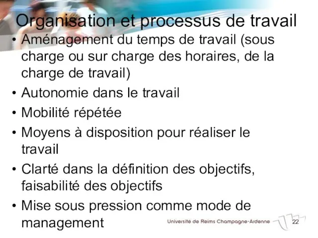 Organisation et processus de travail Aménagement du temps de travail (sous