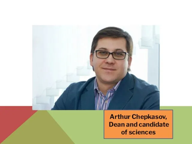 This Chair was established in 1991. Arthur Chepkasov, Dean and candidate of sciences