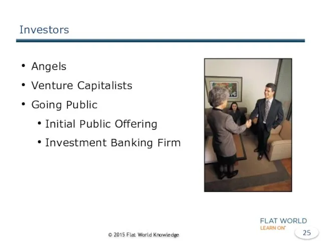 Investors Angels Venture Capitalists Going Public Initial Public Offering Investment Banking