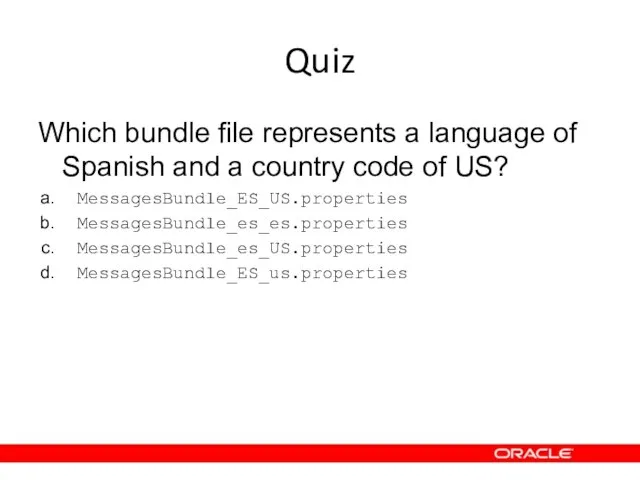 Quiz Which bundle file represents a language of Spanish and a