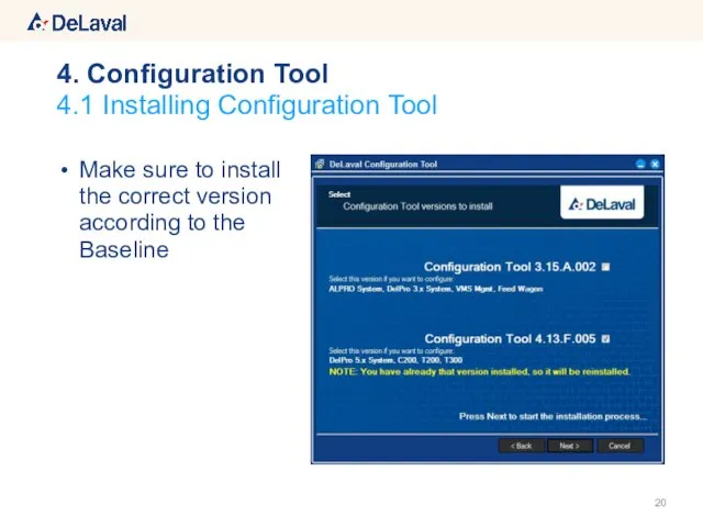 Make sure to install the correct version according to the Baseline