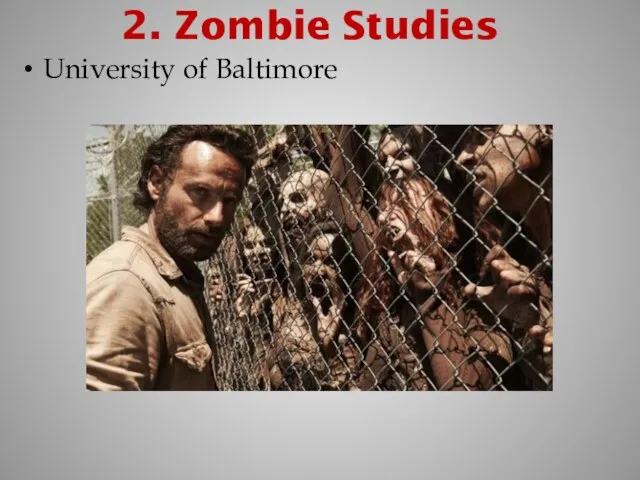 2. Zombie Studies University of Baltimore