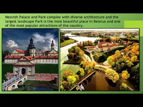 Nesvizh Palace and Park complex with diverse architecture and the largest