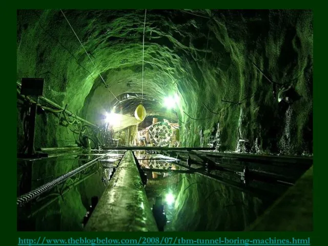 http://www.theblogbelow.com/2008/07/tbm-tunnel-boring-machines.html