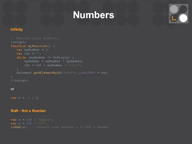 Numbers Infinity // Execute until Infinity function myFunction() { var myNumber