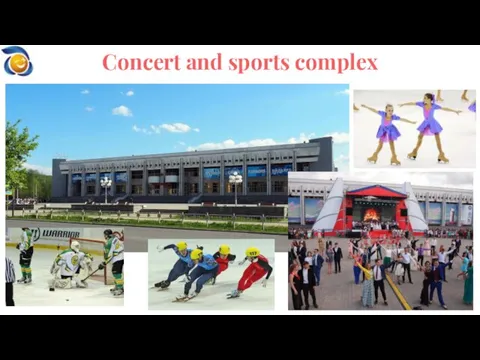 Concert and sports complex