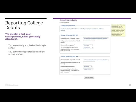 Reporting College Details You are still a first-year undergraduate, never previously