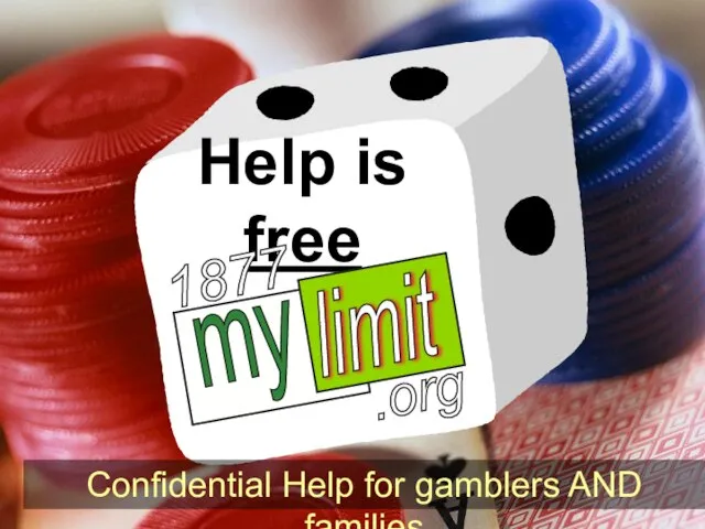 Help is free Confidential Help for gamblers AND families