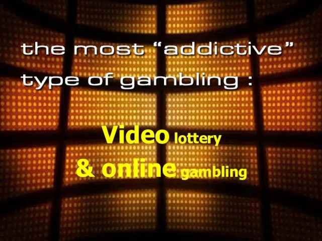 Video lottery & online gambling