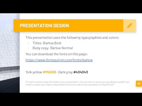 PRESENTATION DESIGN This presentation uses the following typographies and colors: Titles: