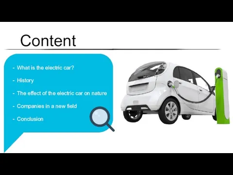 Content What is the electric car? History The effect of the