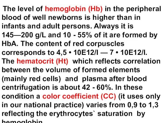 The level of hemoglobin (Hb) in the peripheral blood of well
