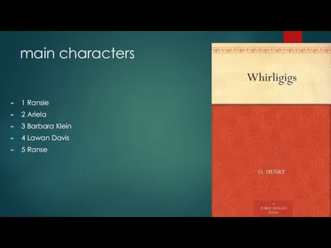 main characters 1 Ransie 2 Ariela 3 Barbara Klein 4 Lawan Davis 5 Ranse