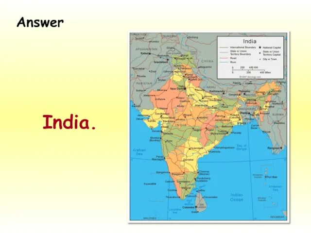 India. Answer