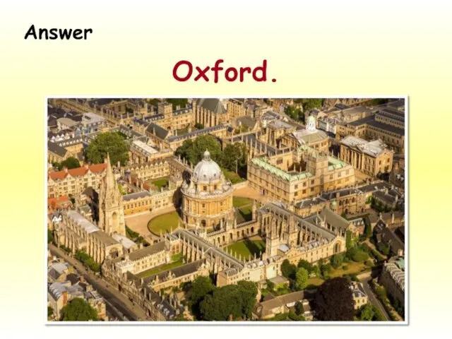 Answer Oxford.