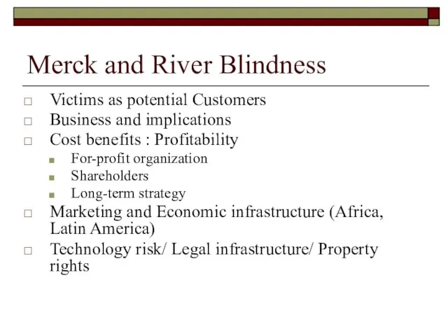 Merck and River Blindness Victims as potential Customers Business and implications