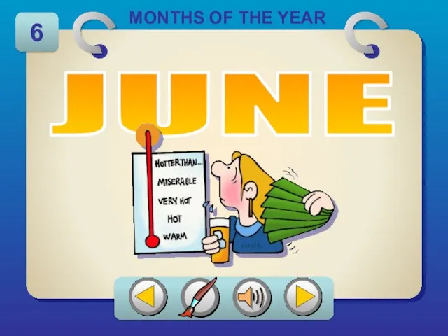 JUNE MONTHS OF THE YEAR 6