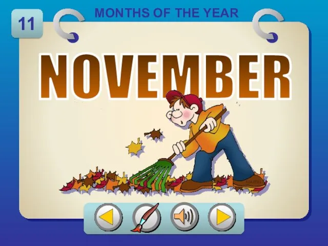 NOVEMBER MONTHS OF THE YEAR 11