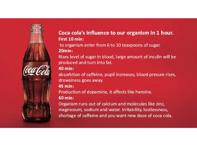 Coca cola‘s influence to our organism in 1 hour. First 10