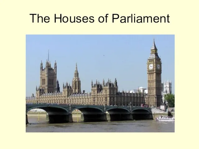 The Houses of Parliament