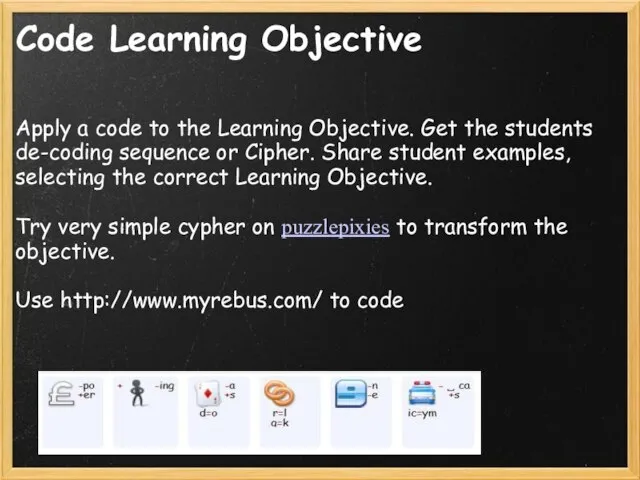 Code Learning Objective Apply a code to the Learning Objective. Get