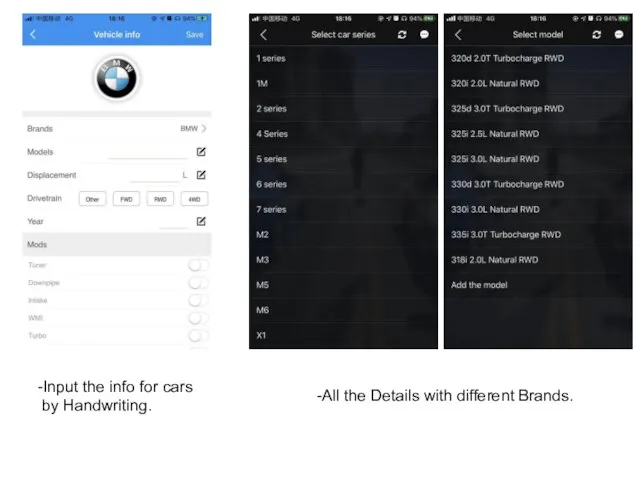 -Input the info for cars by Handwriting. -All the Details with different Brands.