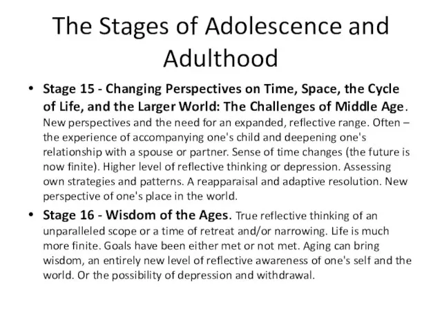 The Stages of Adolescence and Adulthood Stage 15 - Changing Perspectives