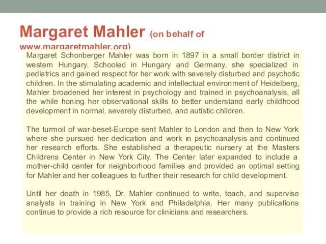 Margaret Mahler (on behalf of www.margaretmahler.org)
