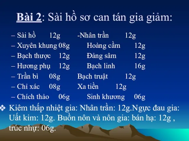 Bài 2: Sài hồ sơ can tán gia giảm: Sài hồ