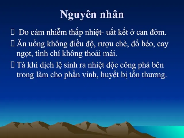 Nguyên nhân Do cảm nhiễm thấp nhiệt- uất kết ở can