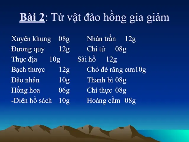 Bài 2: Tứ vật đào hồng gia giảm Xuyên khung 08g