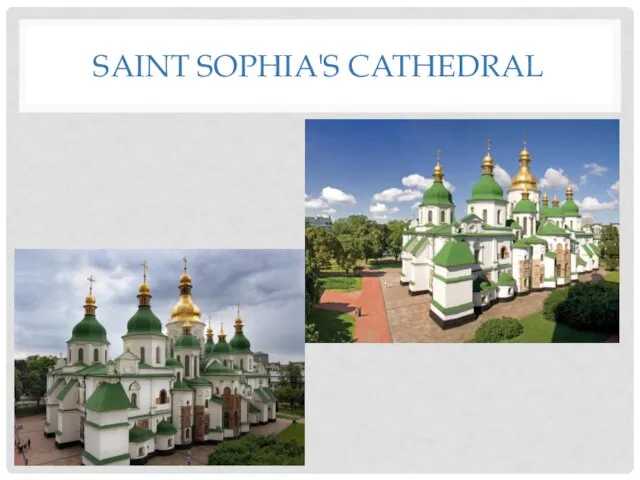 SAINT SOPHIA'S CATHEDRAL