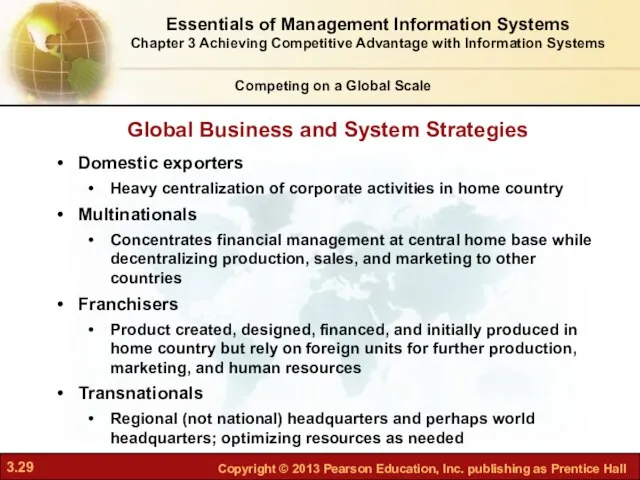 Global Business and System Strategies Competing on a Global Scale Domestic