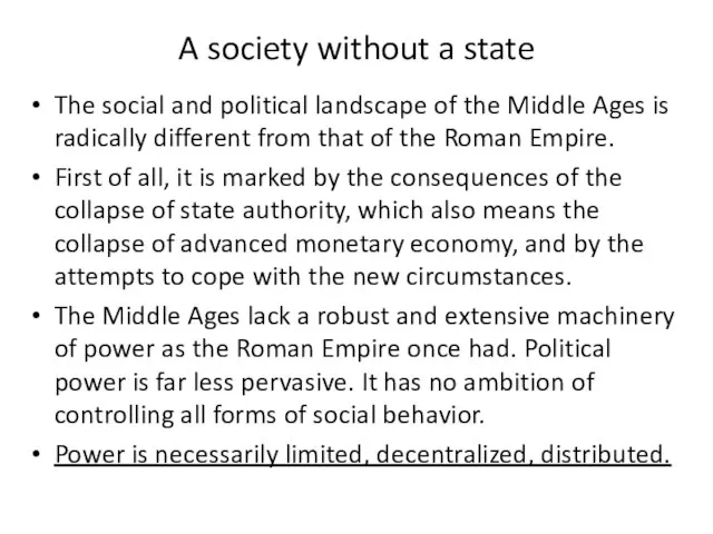 A society without a state The social and political landscape of