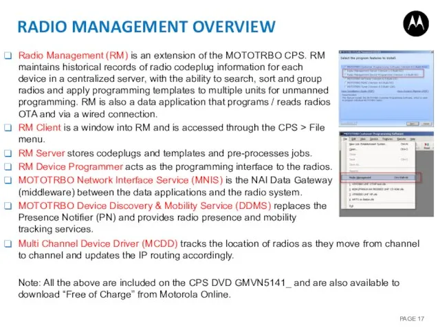 RADIO MANAGEMENT OVERVIEW Radio Management (RM) is an extension of the