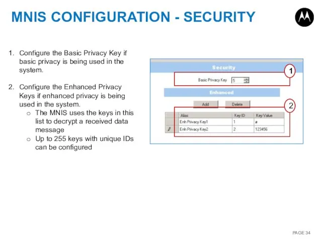 MNIS CONFIGURATION - SECURITY 1 2 Configure the Basic Privacy Key